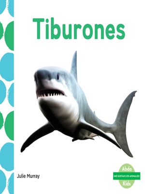 cover image of Tiburones (Sharks) (Spanish Version)